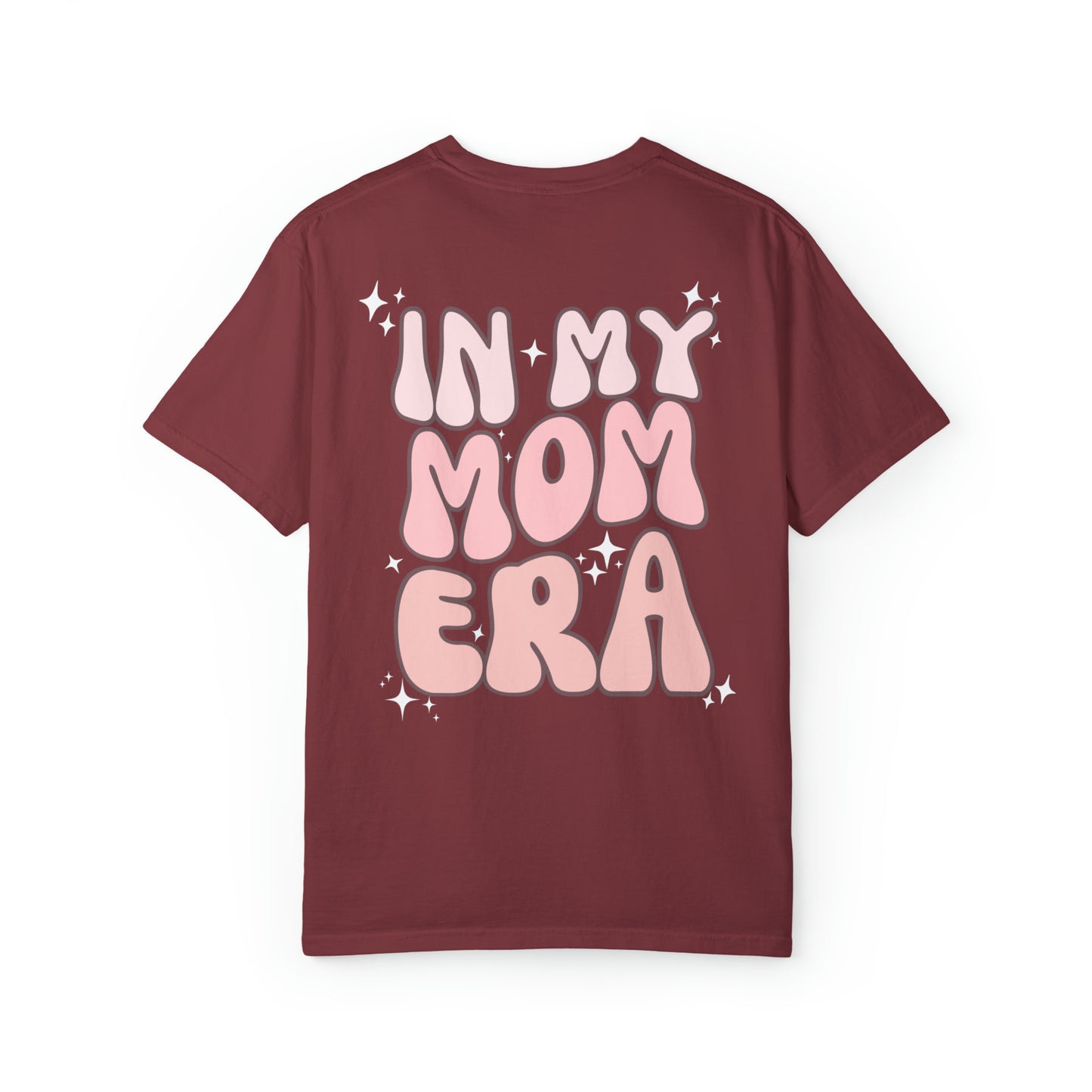 "In My Mom Era" Unisex Garment-Dyed T-shirt