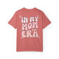 "In My Mom Era" Unisex Garment-Dyed T-shirt