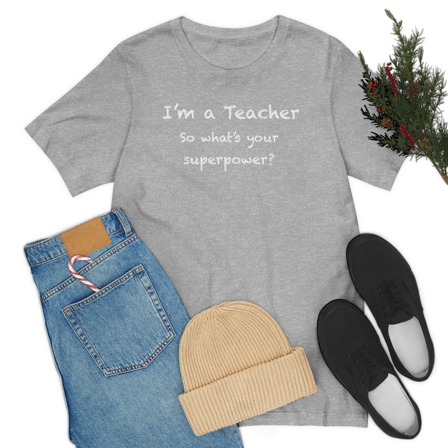 Unisex Im a Teacher T-shirt