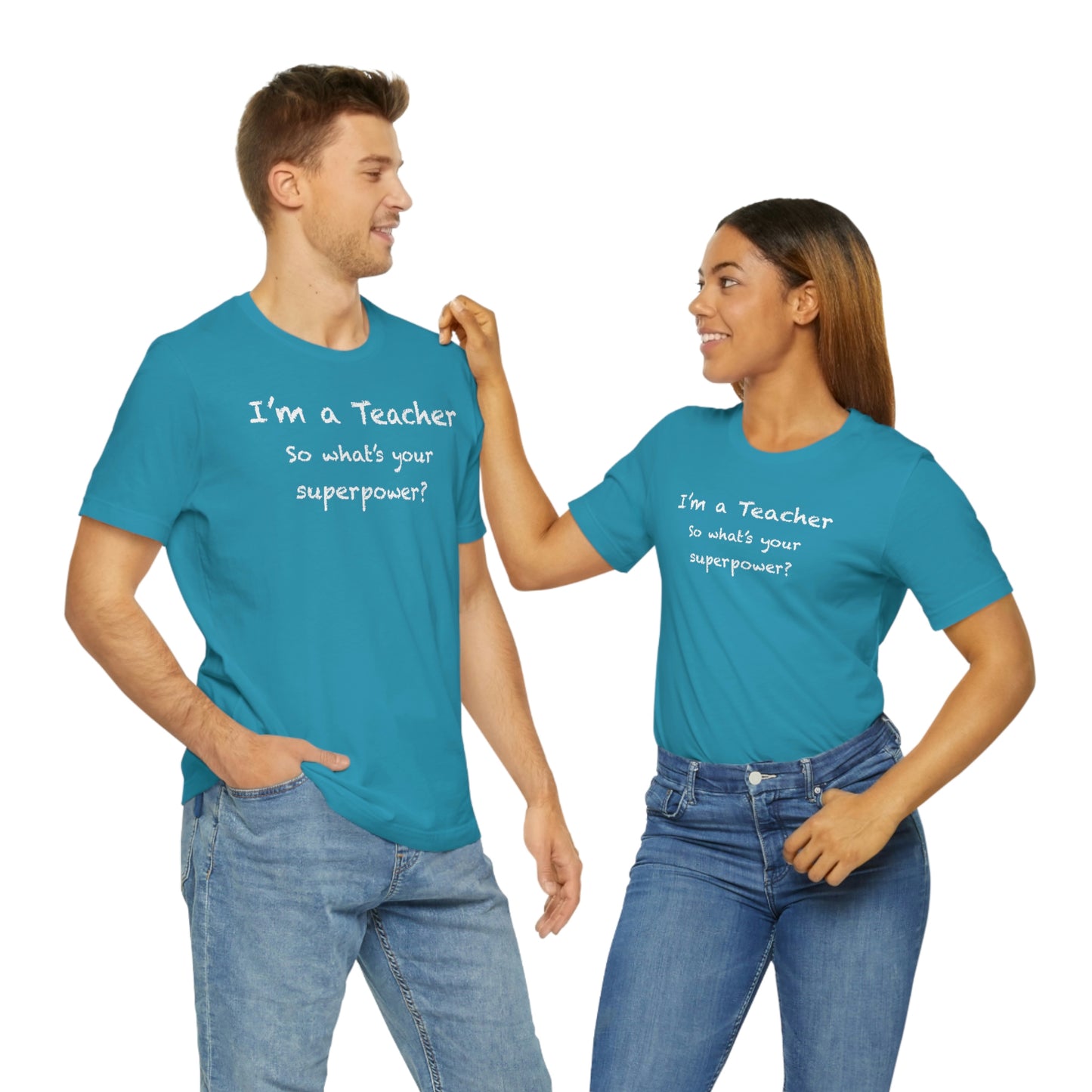 Unisex Im a Teacher T-shirt