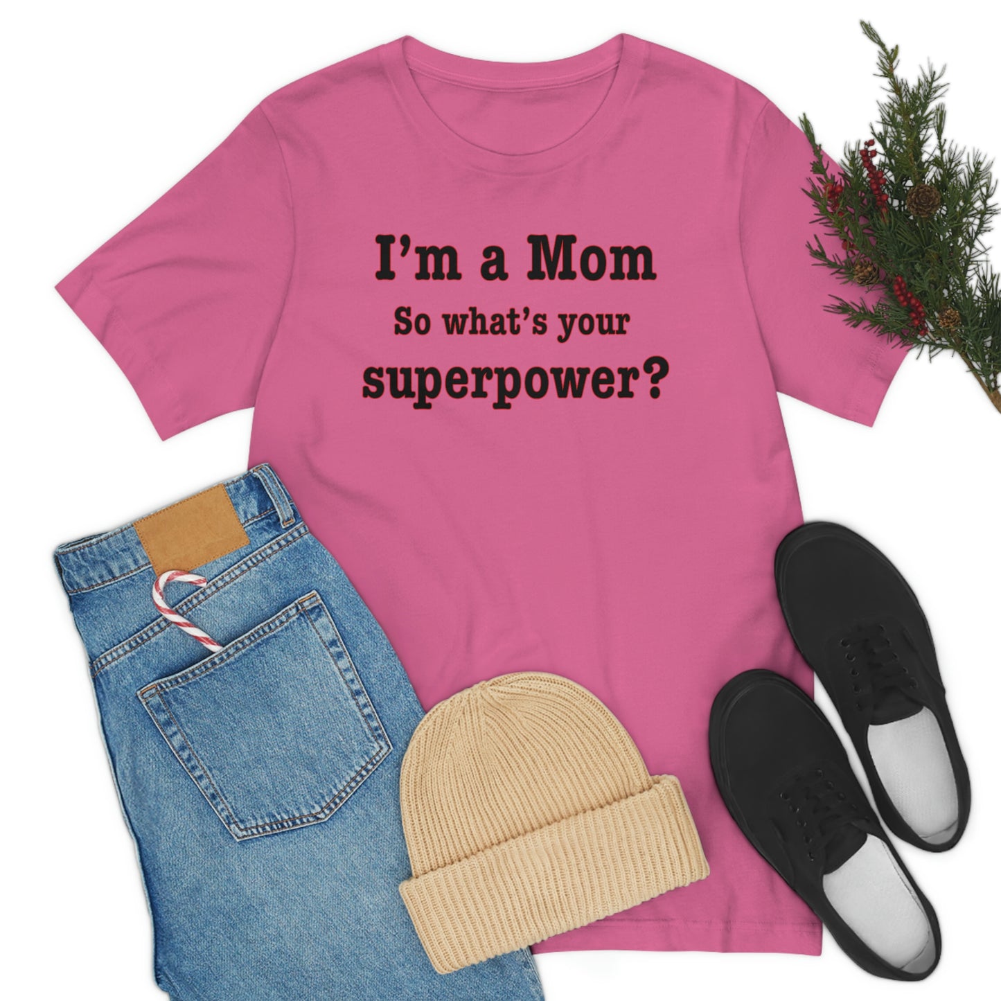 Unisex I'm a Mom T-shirt