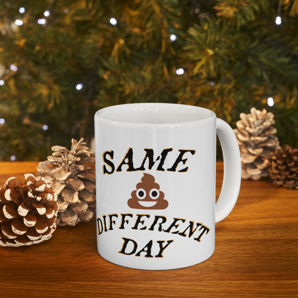 Humor-Funny-Novelty-Coffee-Tea-Ceramic Mug 11oz