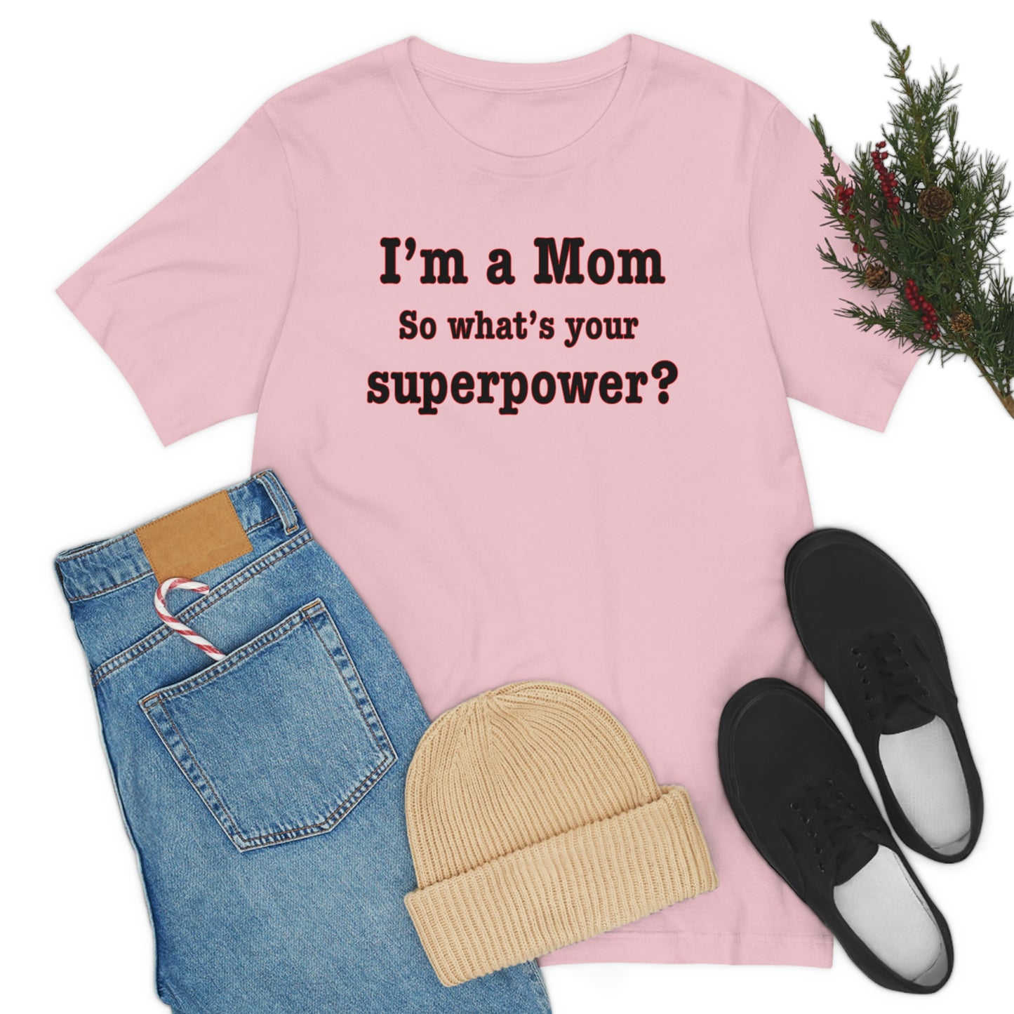 Unisex I'm a Mom T-shirt