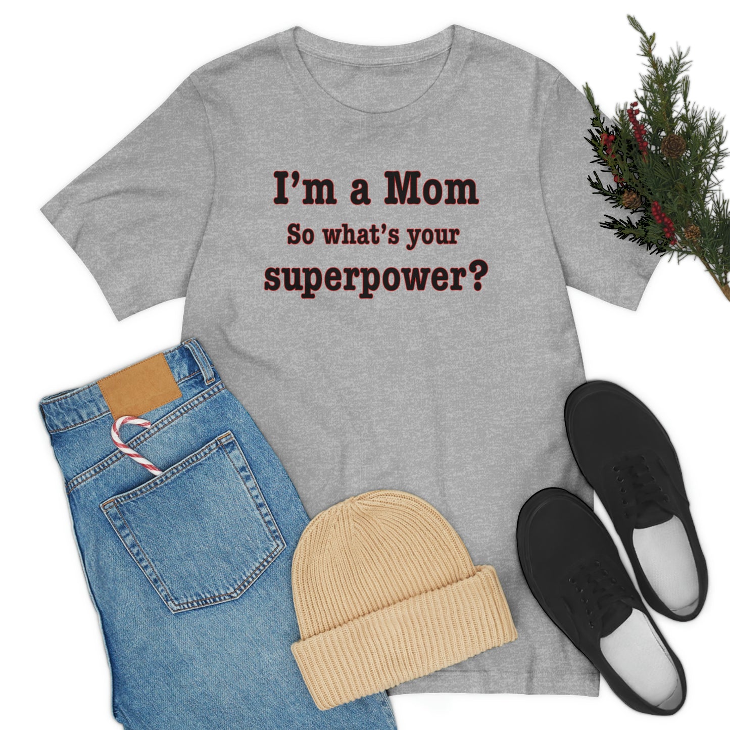 Unisex I'm a Mom T-shirt