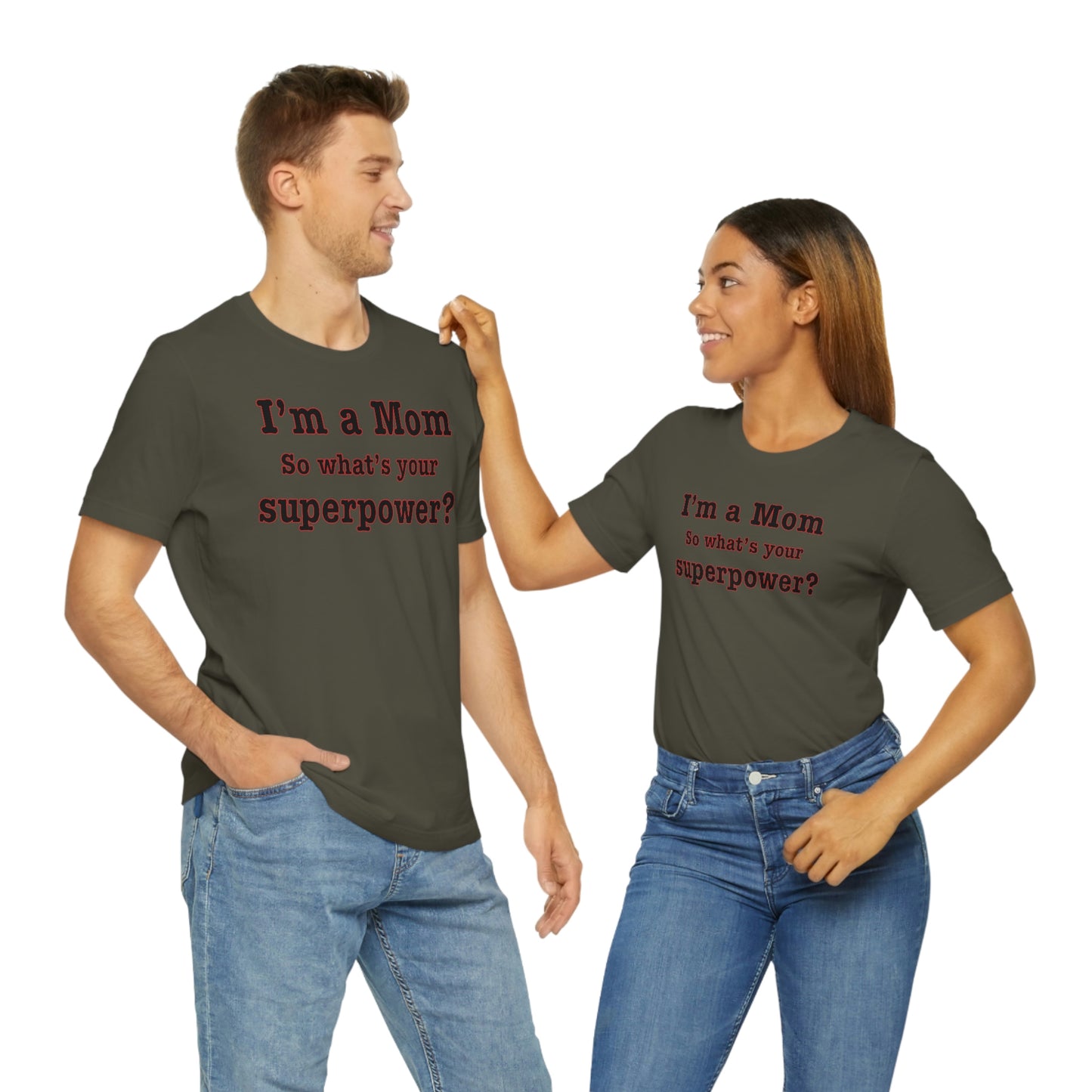 Unisex I'm a Mom T-shirt