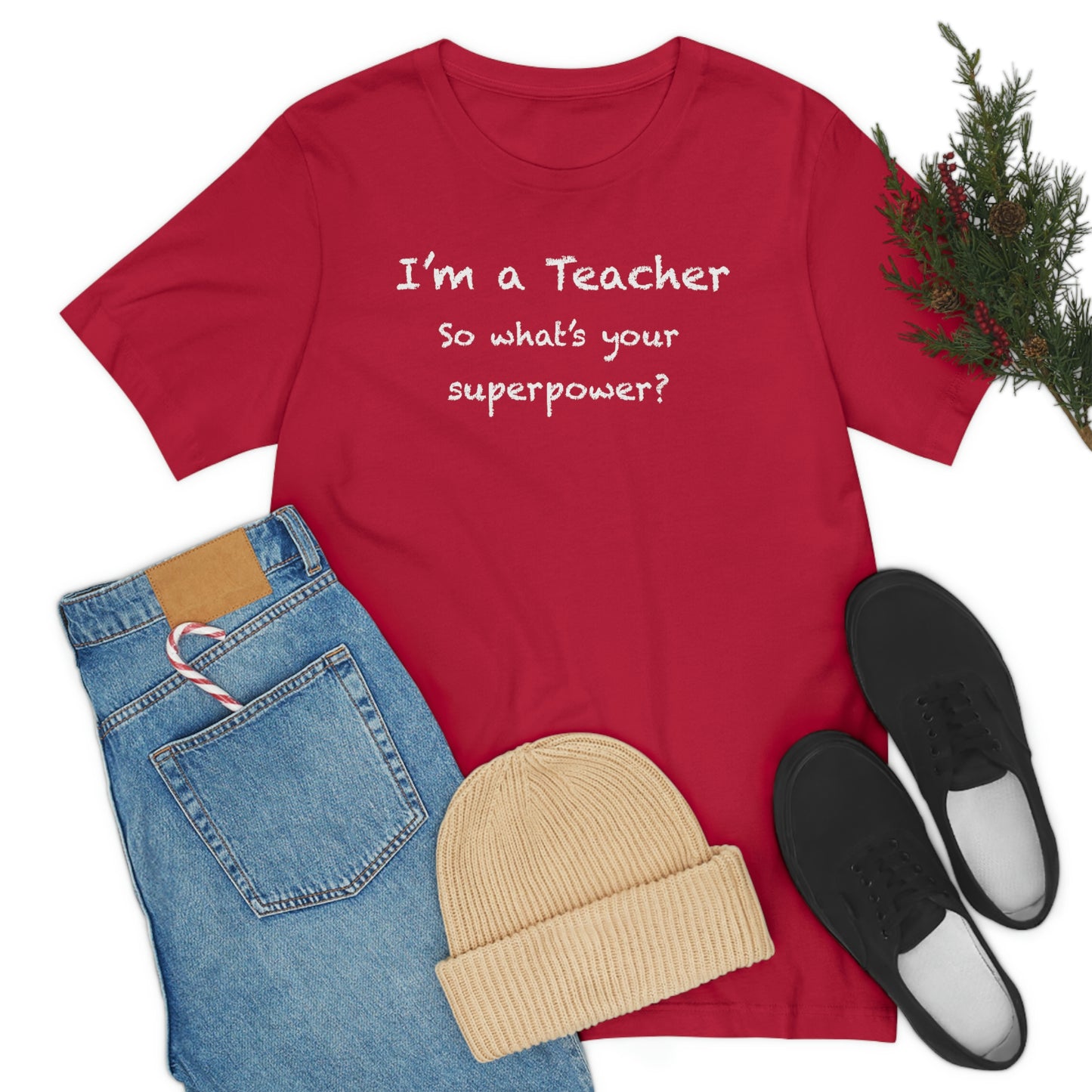 Unisex Im a Teacher T-shirt