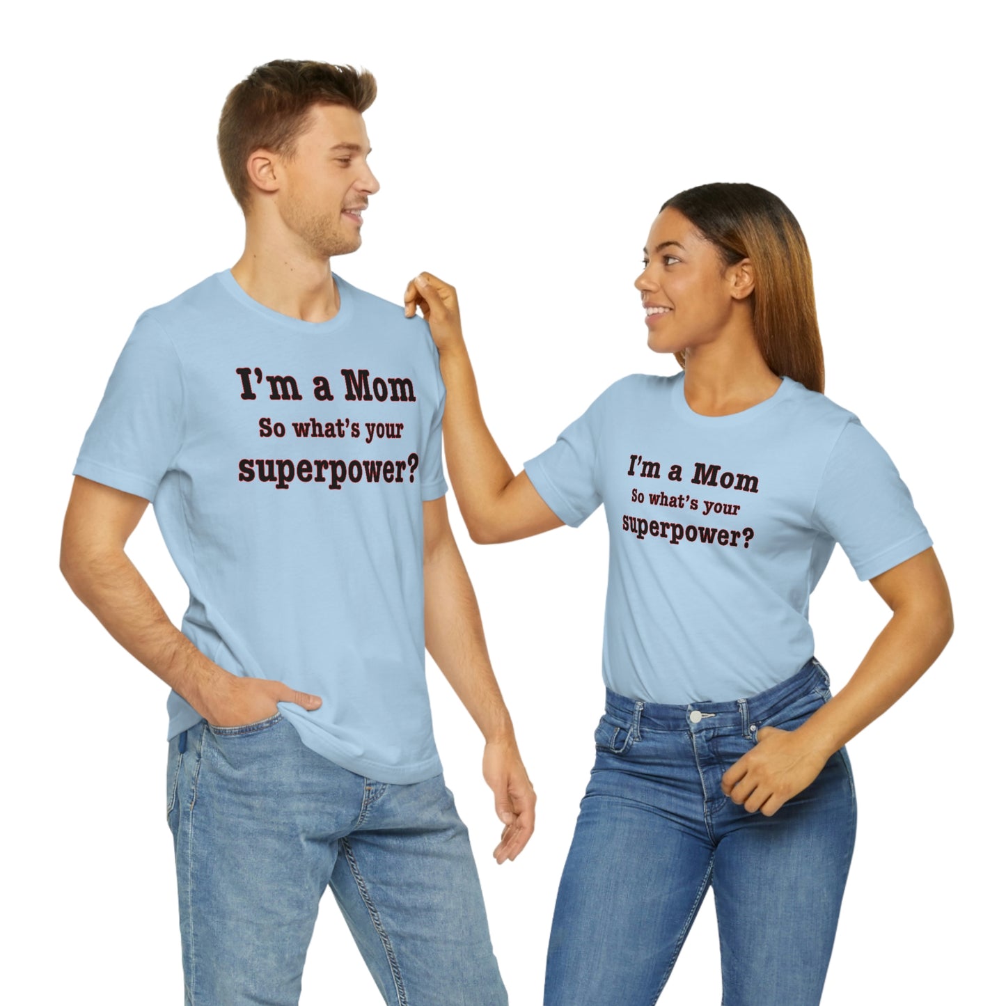 Unisex I'm a Mom T-shirt