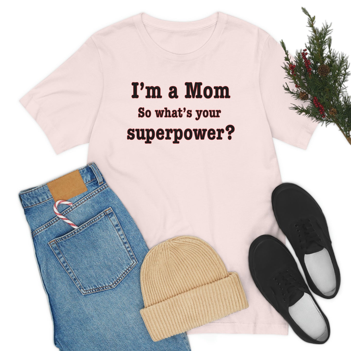 Unisex I'm a Mom T-shirt