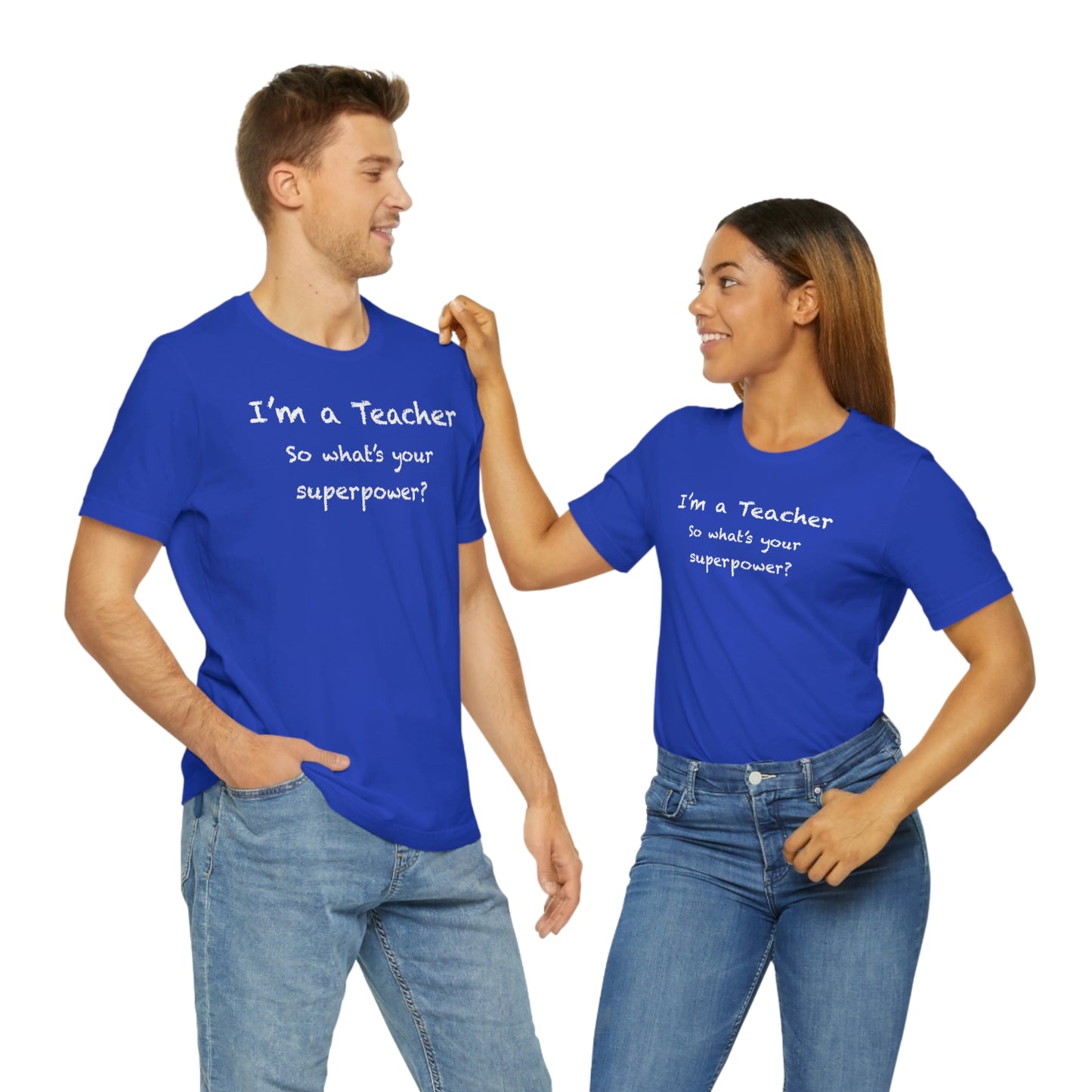 Unisex Im a Teacher T-shirt