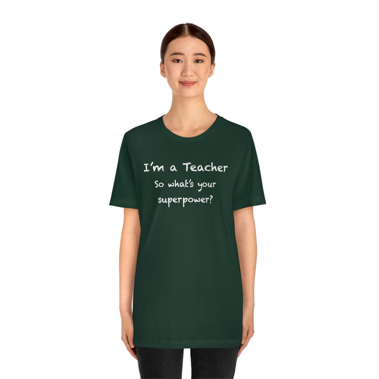 Unisex Im a Teacher T-shirt