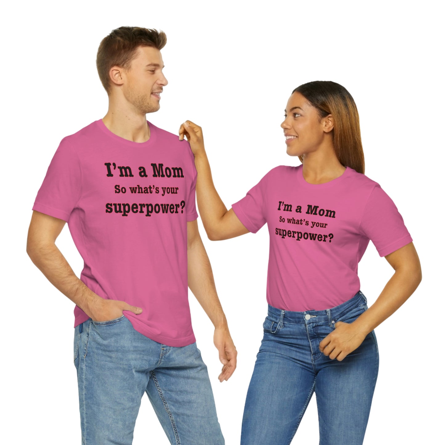 Unisex I'm a Mom T-shirt