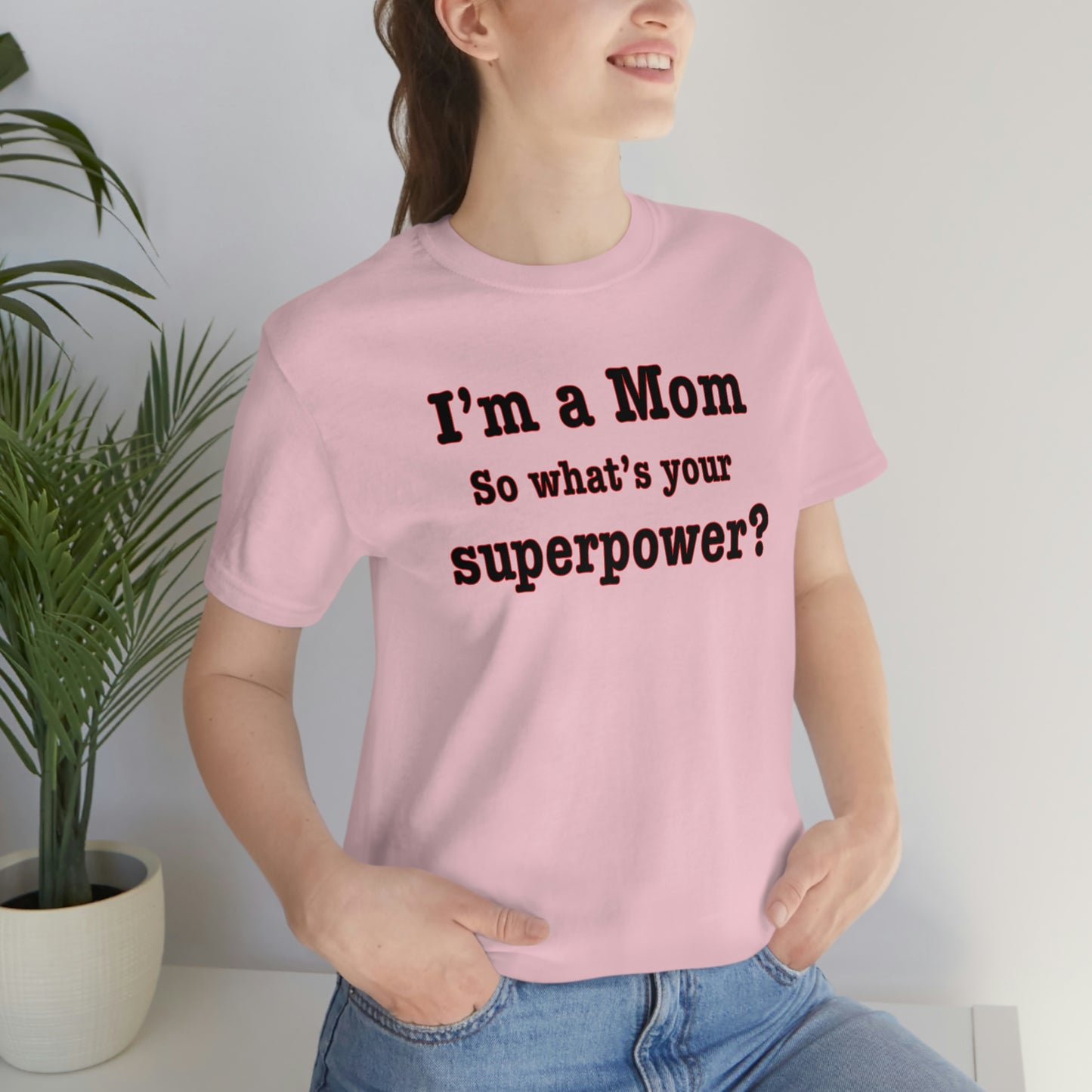 Unisex I'm a Mom T-shirt