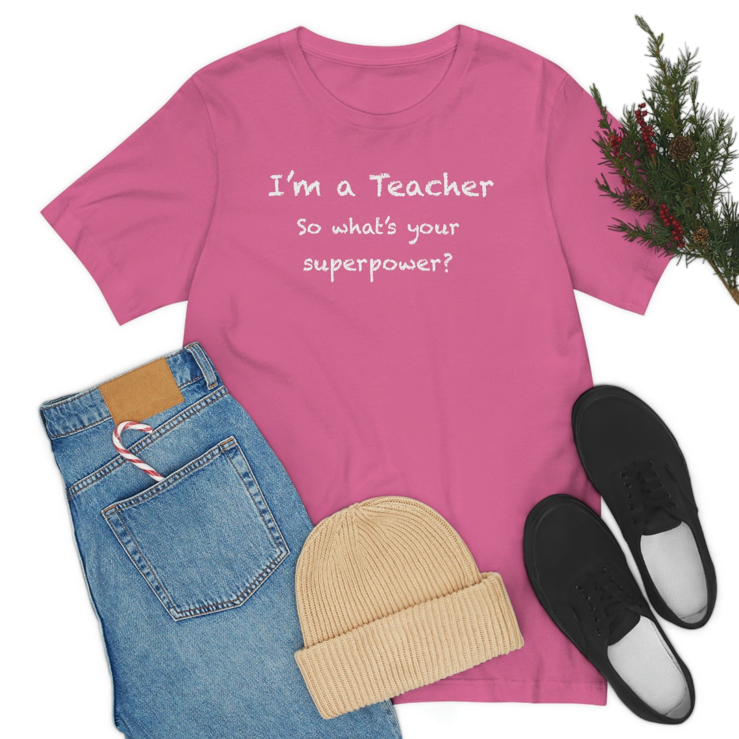 Unisex Im a Teacher T-shirt